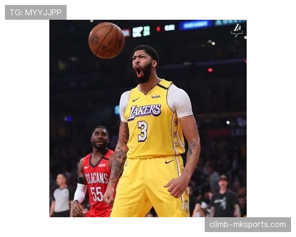 安东尼·戴维斯挡拆高效制造得分机会显著提升球队攻防节奏